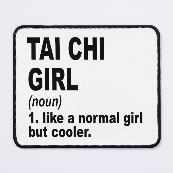 Item preview, tai chi girl like a normal girl but cooler, tai chi Girl, tai chi Mom designed and sold by Dogs Geeky⭐⭐⭐⭐⭐.