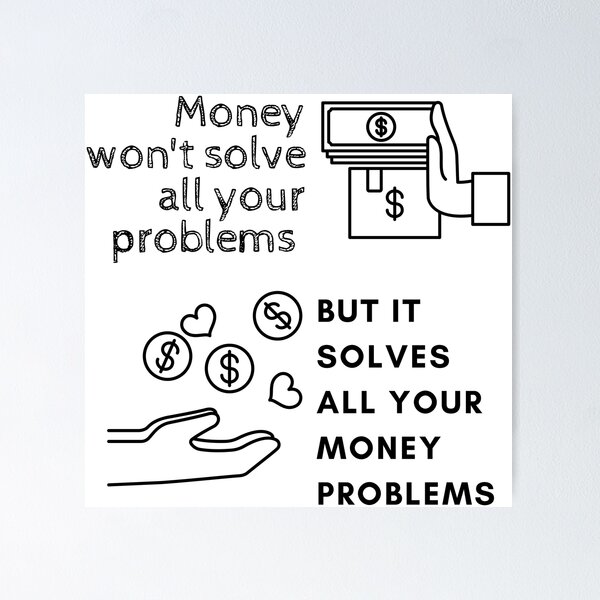 Money Problems Memes
