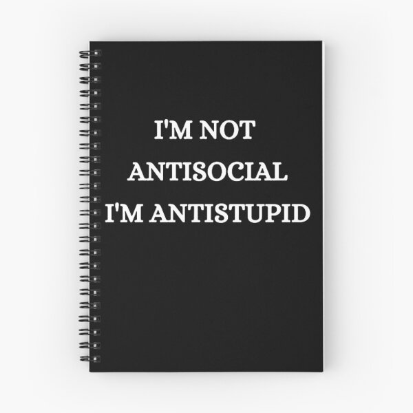 Item preview,   I'M Not Antisocial I'M Antistupid  designed and sold by mystylecorner.