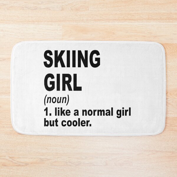 Item preview, skiing girl like a normal girl but cooler, skiing Girl, skiing Mom designed and sold by Dogs Geeky⭐⭐⭐⭐⭐.