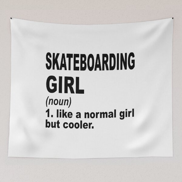 Item preview, skateboarding girl Definition,skateboarding Girl Like A Normal Girl But Cooler designed and sold by Dogs Geeky⭐⭐⭐⭐⭐.