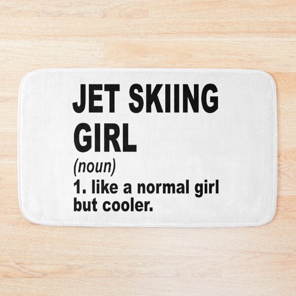 Item preview, jet skiing Girl Like A Normal Girl But Cooler,jet skiing Lovers Gift designed and sold by Dogs Geeky⭐⭐⭐⭐⭐.
