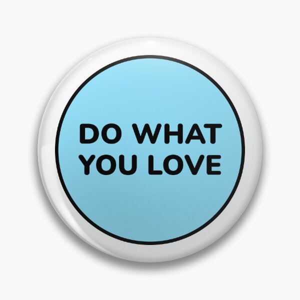 Item preview, DO WHAT YOU LOVE designed and sold by Inspirationmotivation.
