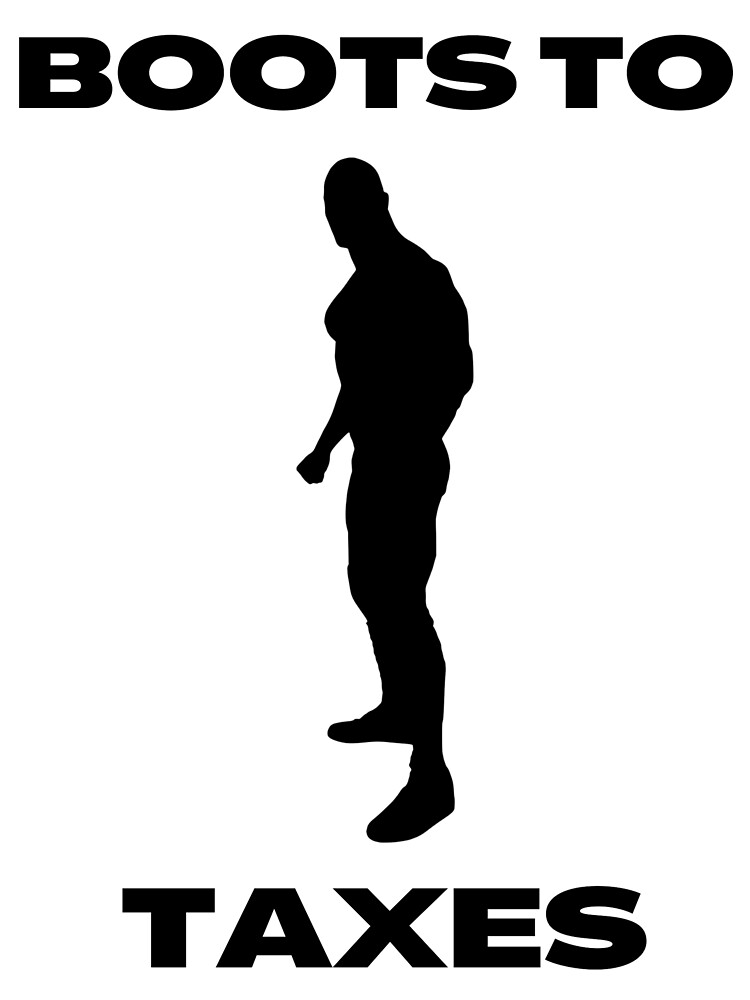 "Boots to taxes" Sticker for Sale by joshemf Redbubble