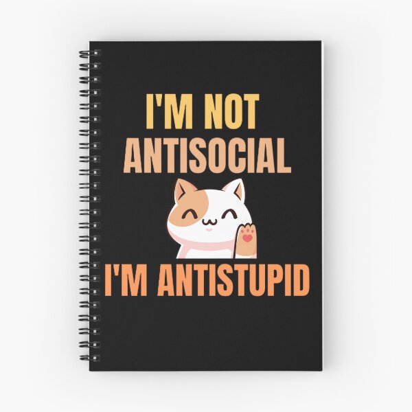 Item preview, I'M Not Antisocial I'M Antistupid  designed and sold by mystylecorner.