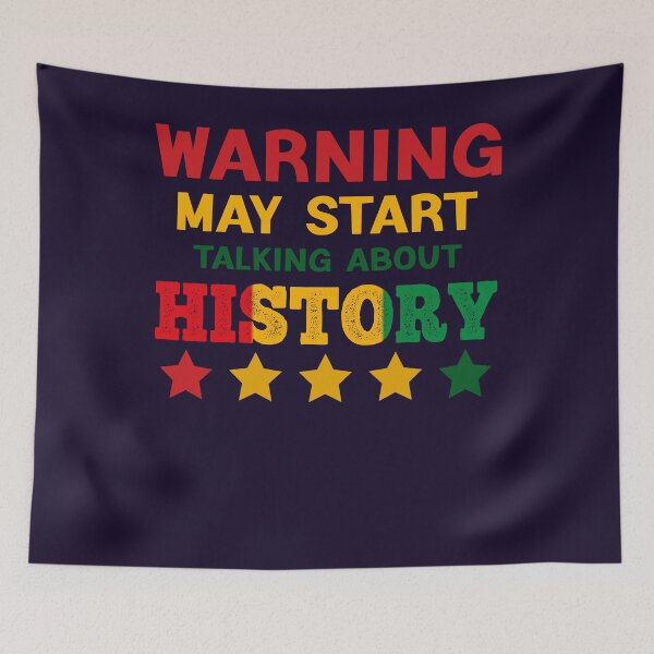 Item preview, Warning May Start Talking About History Black History Month Flag Gift designed and sold by Sarah38.