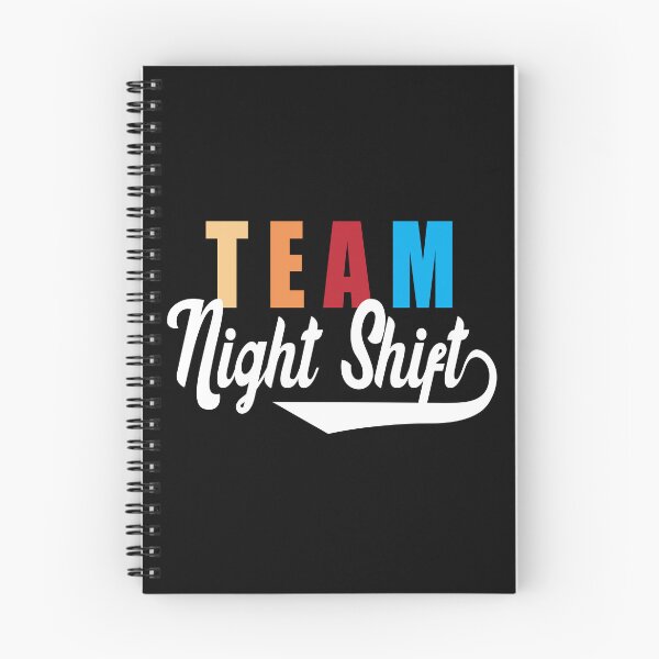 Item preview, Team Night Shift - (Retro, white text) designed and sold by TaraGbear.