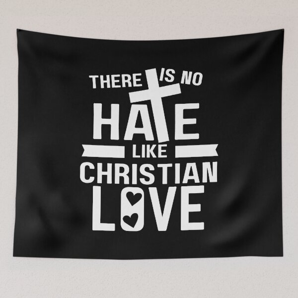 Item preview, No Hate Like Christian Love designed and sold by yoshra.