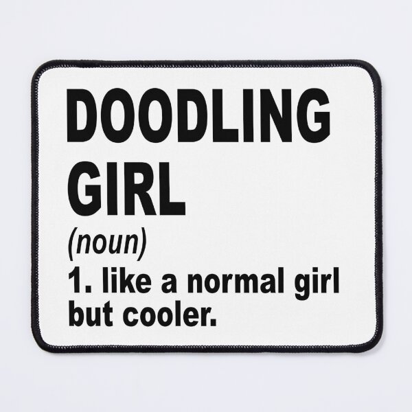 Item preview, doodling Girl Like A Normal Girl But Cooler,doodling Lovers Gift designed and sold by Dogs Geeky⭐⭐⭐⭐⭐.