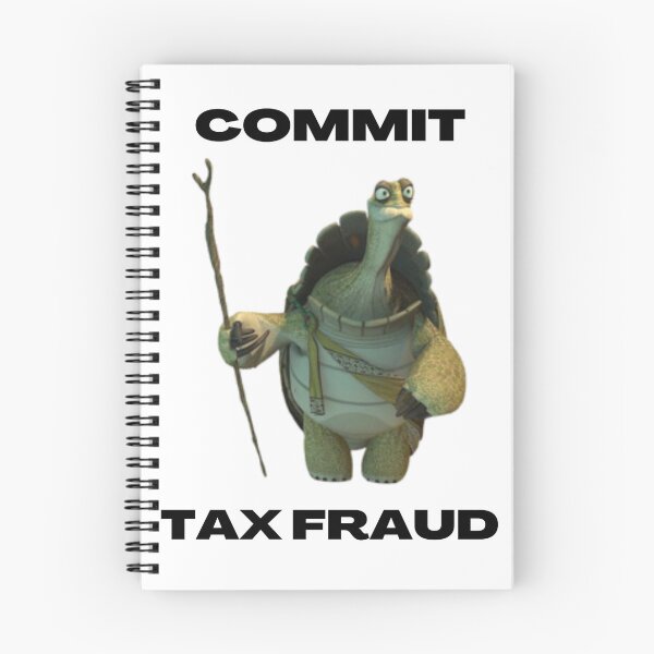 Item preview, Oogway says commit tax fraud designed and sold by joshemf.