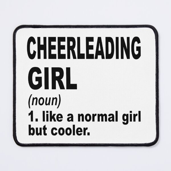 Item preview, cheerleading girl Definition,cheerleading Girl Like A Normal Girl But Cooler designed and sold by Dogs Geeky⭐⭐⭐⭐⭐.
