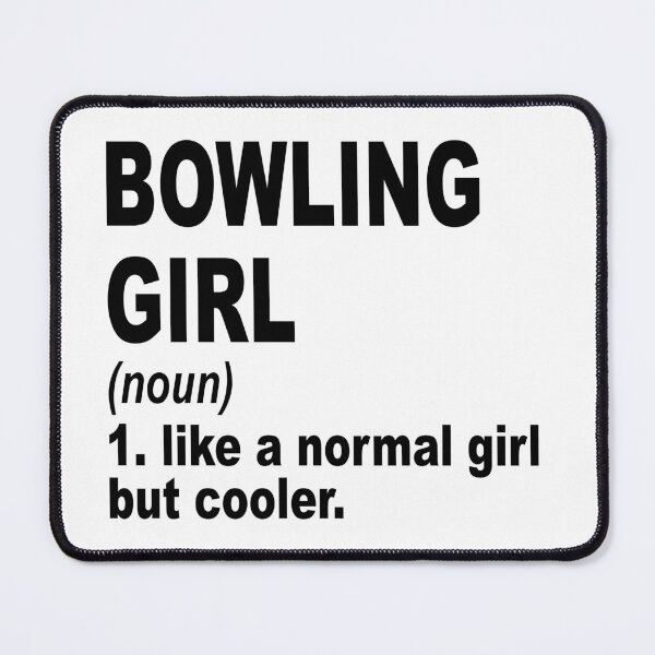 Item preview, bowling girl like a normal girl but cooler, bowling Girl, bowling Mom designed and sold by Dogs Geeky⭐⭐⭐⭐⭐.
