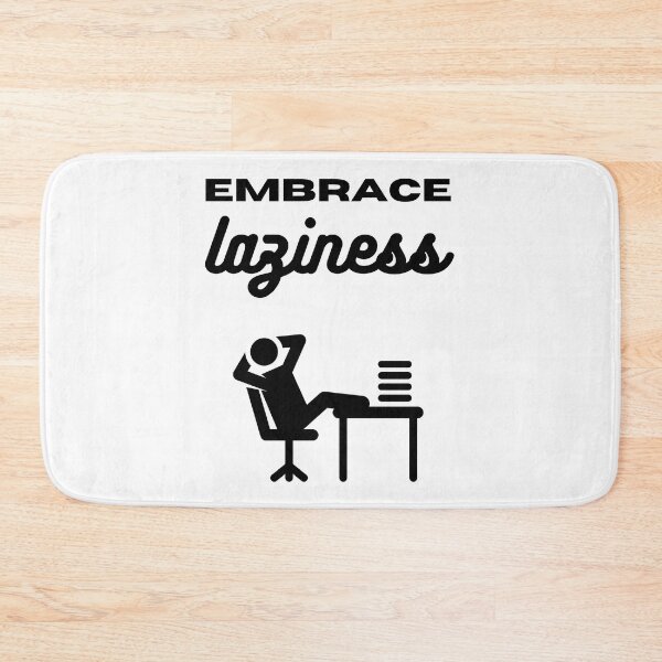 Item preview, Embrace laziness designed and sold by lonelyflight.