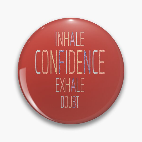 Item preview, INHALE CONFIDENCE EXHALE DOUBT designed and sold by GIFTPLANETGP.