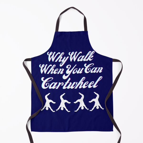 Item preview, Why Walk When You Can Cartwheel designed and sold by MedHance.