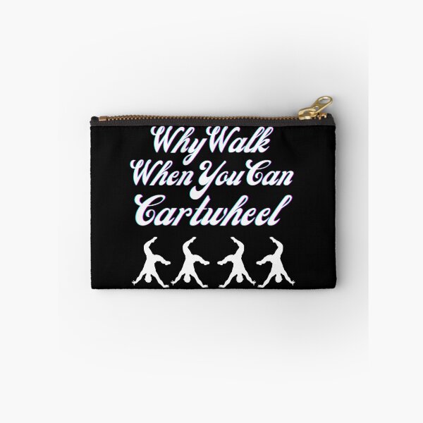 Item preview, Why Walk When You Can Cartwheel designed and sold by MedHance.