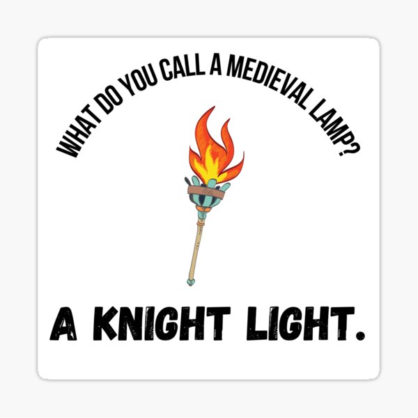 funny-dad-joke-funny-shirt-what-do-you-call-a-medieval-lamp-a