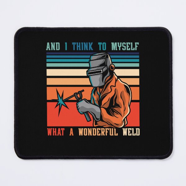 Item preview, Welding Fabricator Welder Worker Wonderful Weld designed and sold by Crush Retro®.