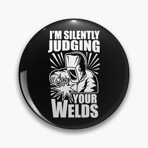 Item preview, Funny Welding Fabricator Welder Worker Judging Your Welds designed and sold by Crush Retro®.