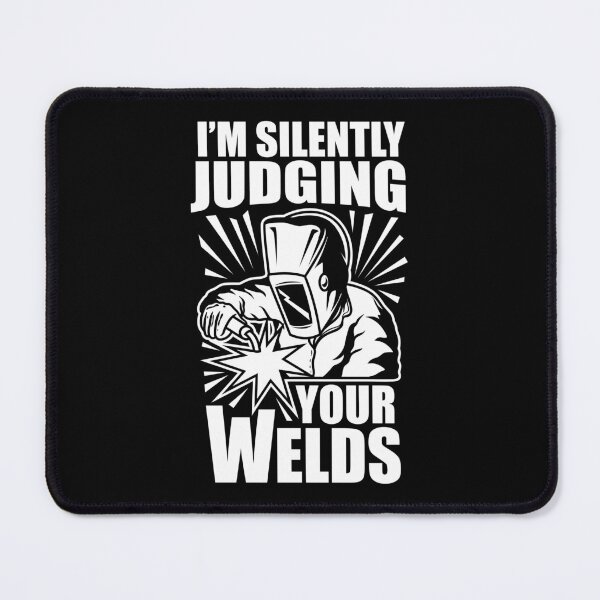 Item preview, Funny Welding Fabricator Welder Worker Judging Your Welds designed and sold by Crush Retro®.