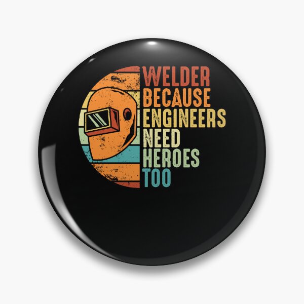 Item preview, Funny Welding Fabricator Welder Worker Need Heroes Too designed and sold by Crush Retro®.