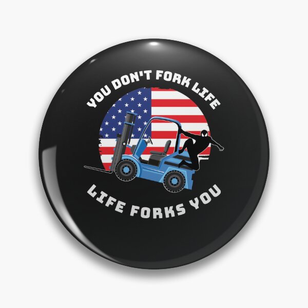 Item preview, Forklift Ninja, You Don't Fork Life Life Forks You BW designed and sold by TeamsterLife.