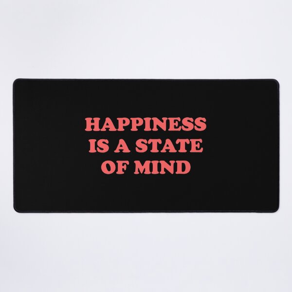 Item preview, Happiness is a state of mind - Positive Mindset designed and sold by Inspirationmotivation.