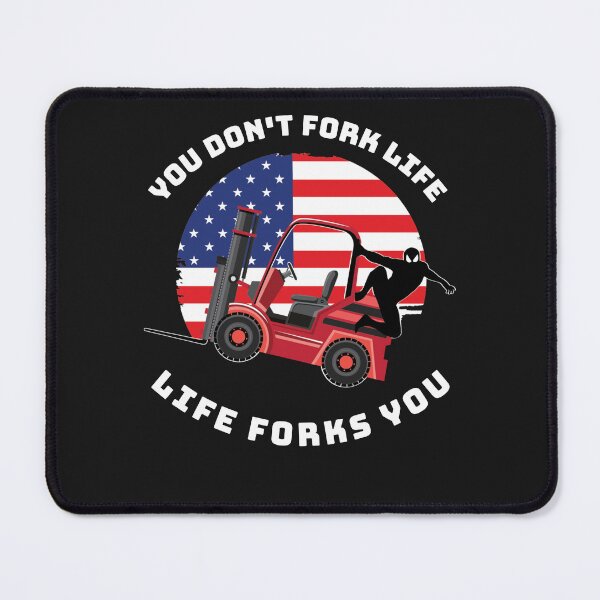Item preview, Forklift Ninja, You Don't Fork Life Life Forks You RW designed and sold by TeamsterLife.