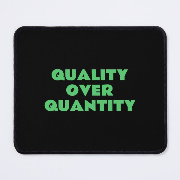 Item preview, Quality Over Quantity designed and sold by Inspirationmotivation.
