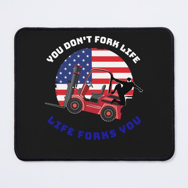 Item preview, Forklift Ninja, You Don't Fork Life Life Forks You WRB designed and sold by TeamsterLife.