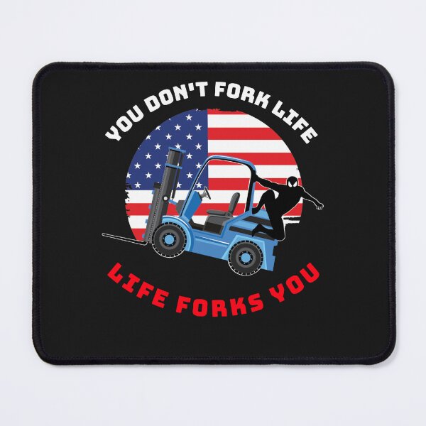Item preview, Forklift Ninja, You Don't Fork Life Life Forks You WBR designed and sold by TeamsterLife.