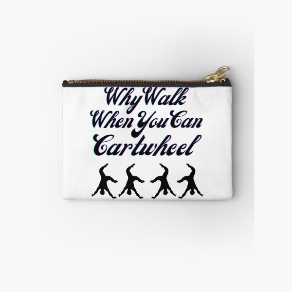 Item preview, Why Walk When You Can Cartwheel designed and sold by MedHance.