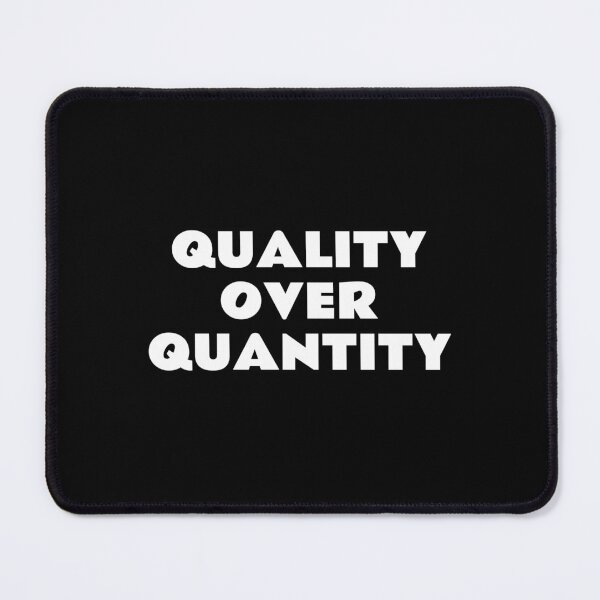 Item preview, Quality Over Quantity designed and sold by Inspirationmotivation.