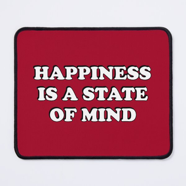 Item preview, Happiness is a state of mind - Positive Mindset designed and sold by Inspirationmotivation.