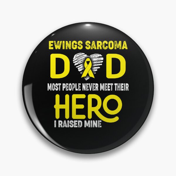 Item preview, Ewings Sarcoma DAD Most People Never Meet Their HERO I Raised Mine designed and sold by Tifrop.