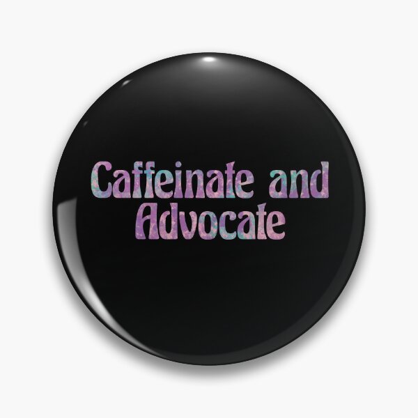 Item preview, Caffeinate and Advocate designed and sold by FunCarStickers.