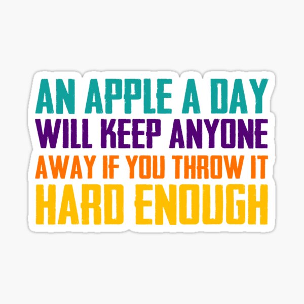 An Apple A Day Keeps The Doctor Away Stickers for Sale | Redbubble An Apple A Day Keeps The Doctor Away Stickers for Sale | Redbubble