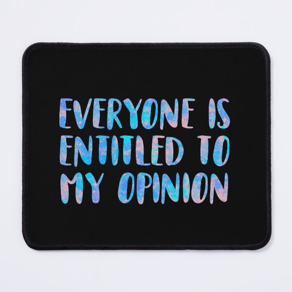 Item preview, Everyone Is Entitled To My Opinion designed and sold by FunCarStickers.