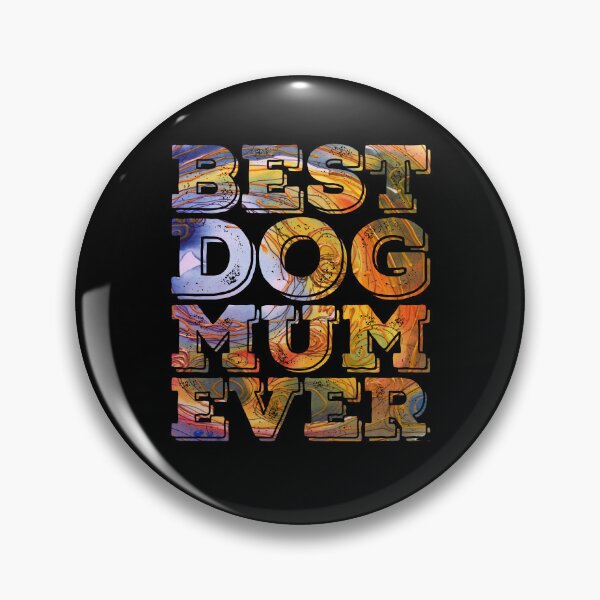 Item preview, Best Dog Mum Ever  designed and sold by PetSafari.