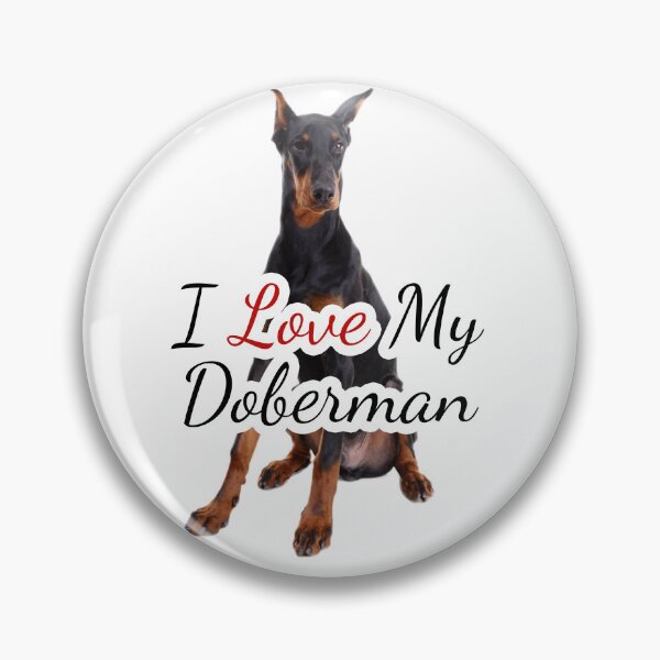 Item preview, I Love My Doberman designed and sold by LoiseauStudio.