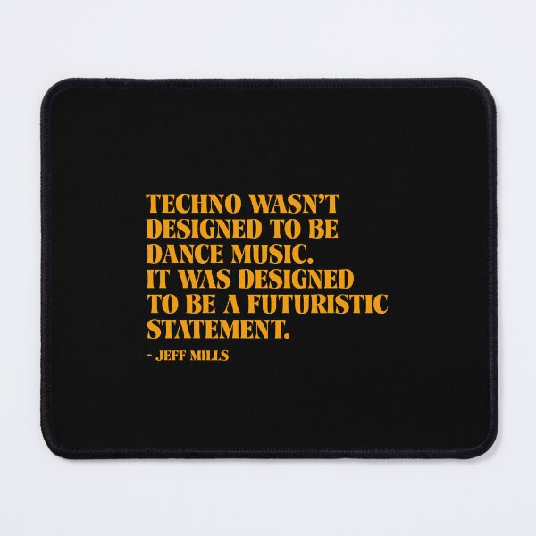 Item preview, Techno American Dj famous quote. Techno Djs gift. designed and sold by paulo silveira.