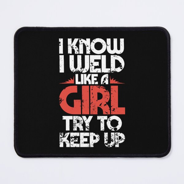 Item preview, Funny Welding Fabricator Welder Worker Weld Like a Girl designed and sold by Crush Retro®.
