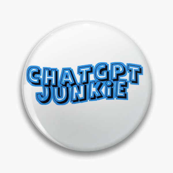 Item preview, ChatGPT Junkie  designed and sold by abudesigner.