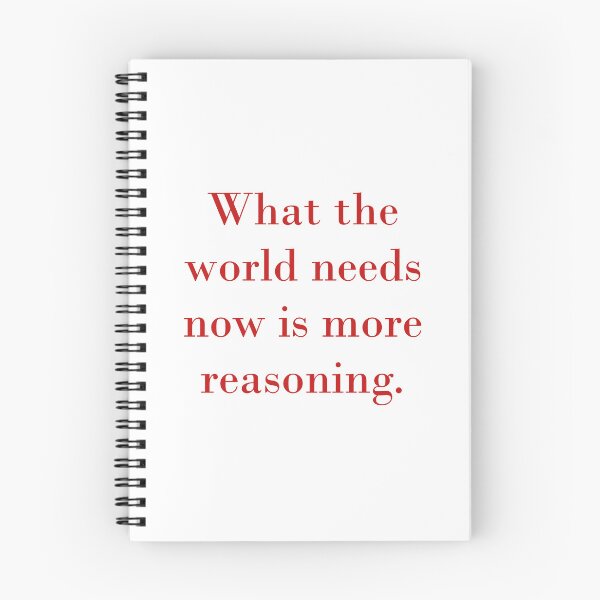 Item preview, What The World Needs Now Is More Reasoning designed and sold by CrankyOldDude.