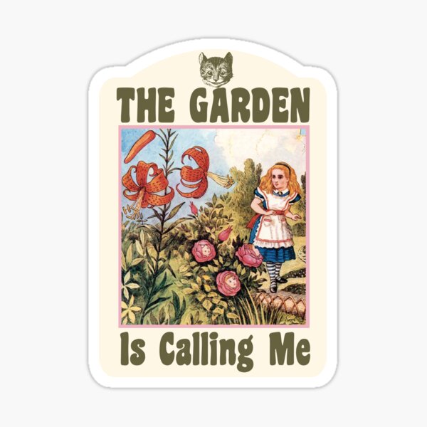 Item preview, The Garden is Calling Me - Alice designed and sold by TaraGbear.