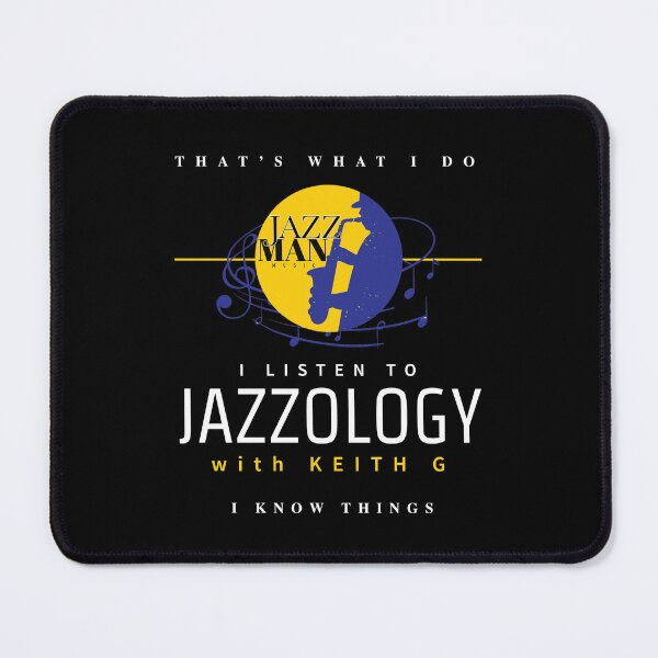 Item preview, Jazzology with Keith G: I Know Things designed and sold by CoffeeCupLife2.