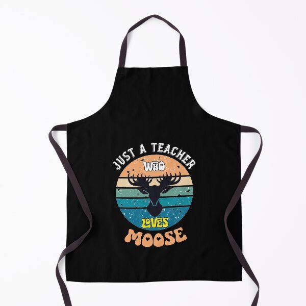 Item preview, just a teacher who loves moose,moose lover designed and sold by sami david ⭐⭐⭐⭐⭐.
