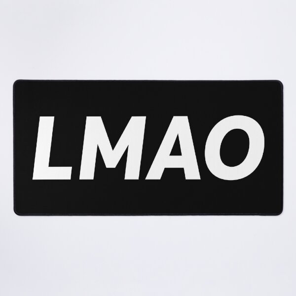 LMAO lol lmfao funny hahaha meaning Art Board Print for Sale by ZooOfArt