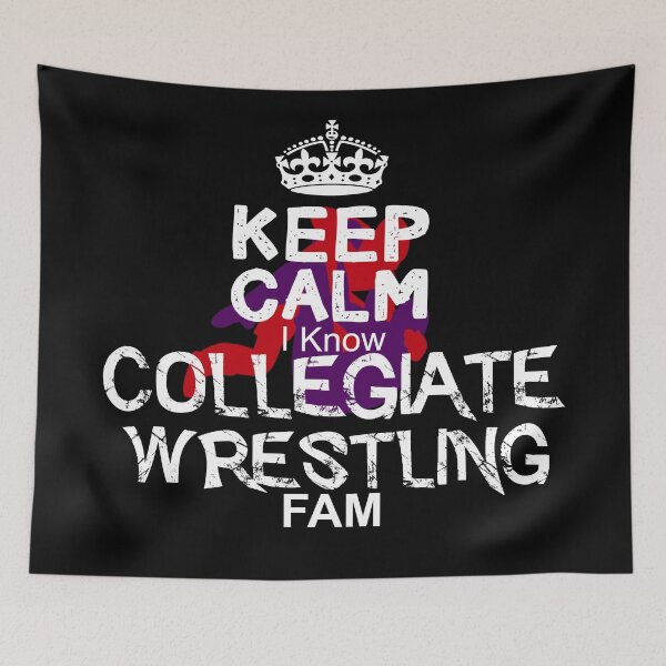 Item preview, Keep Calm I Know Collegiate wrestling fam designed and sold by MartialArtsNerd.