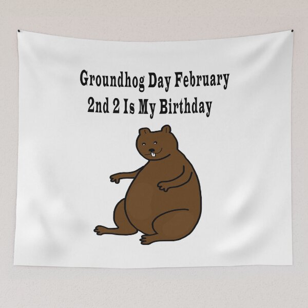 Item preview, Groundhog Day February 2nd 2 Is My Birthday  designed and sold by Soudesign99.